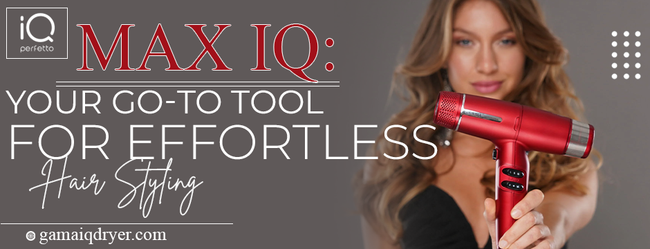 Max IQ_Your GoTo Tool