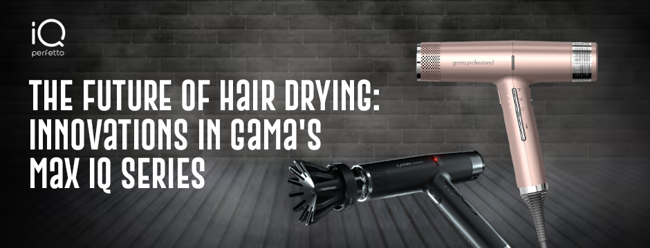 max-iq-series-future-hair-drying-innovations